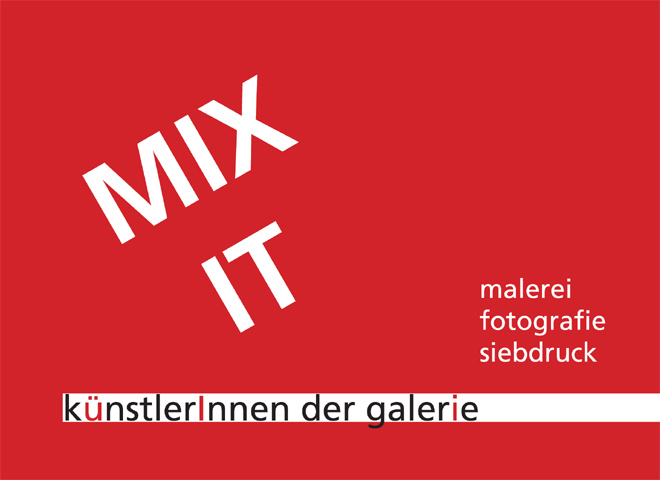 MIX IT - malerei, fotografie, siebdruck